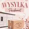 Wysyłka - Dostawa do Paczkomatu